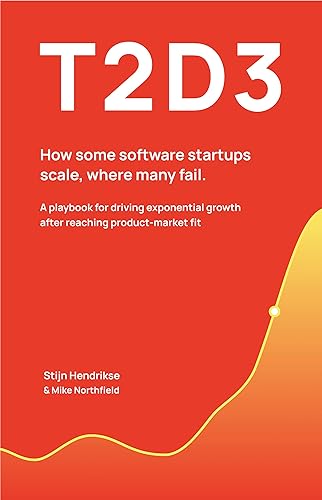 T2D3: How some software startups scale, where many fail