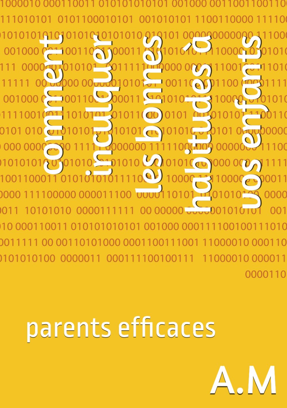 comment inculquer les bonnes habitudes à vos enfants: parents efficaces