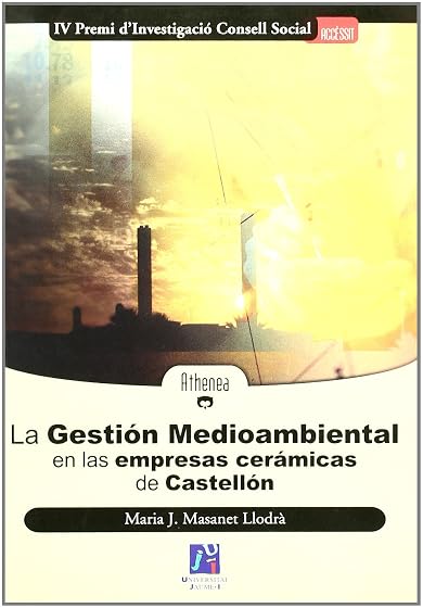 La gestión medioambiental en las empresas cerámicas de Castellón