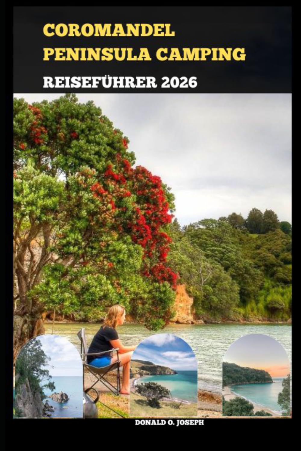 COROMANDEL PENINSULA CAMPING REISEFÜHRER 2026
