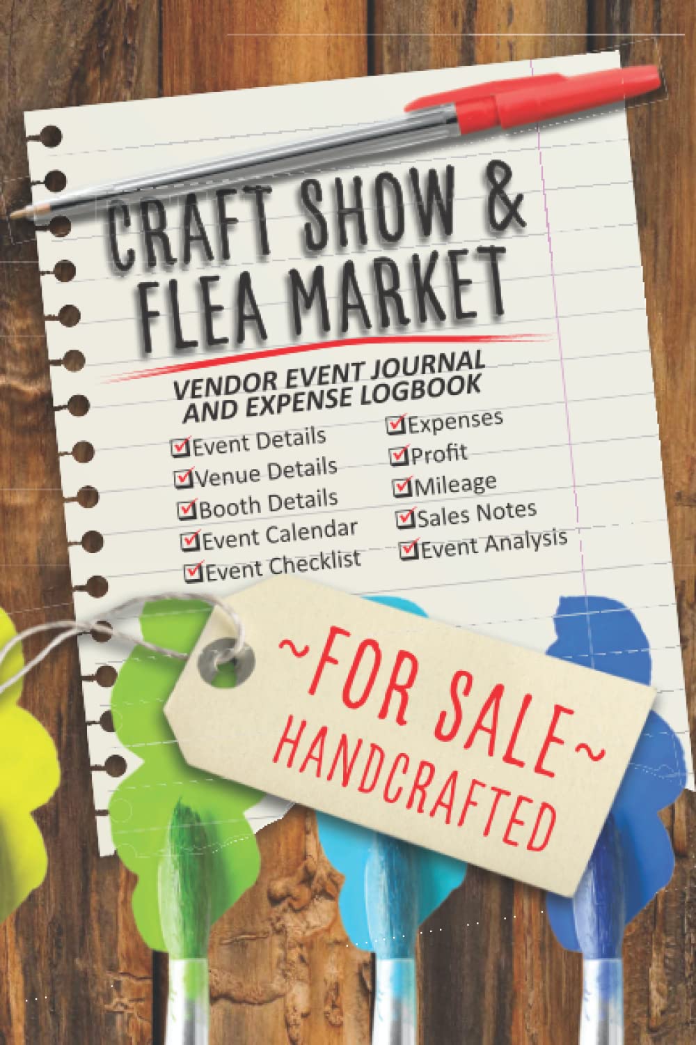 Craft Show and Flea Market Planner and Organizer: Vendor event journal and expense logbook with calendar, prompts and booth details