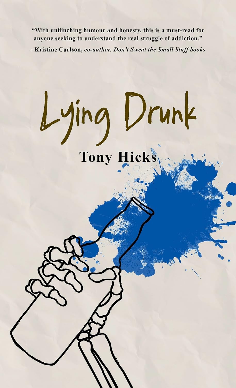 Lying Drunk      Kindle Edition