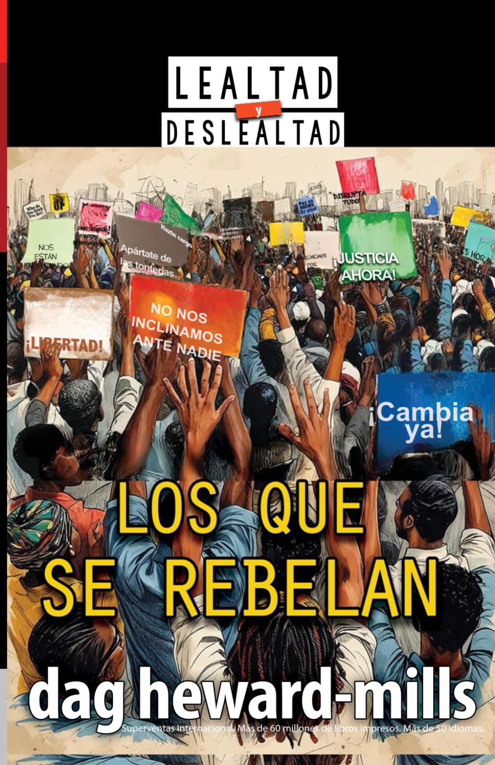 Los que se rebelan (Spanish Edition)