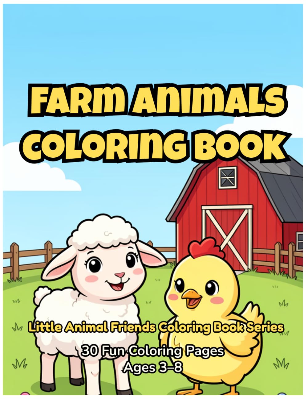 Farm Animals Coloring Book (Little Animal Friends Coloring Book Series)