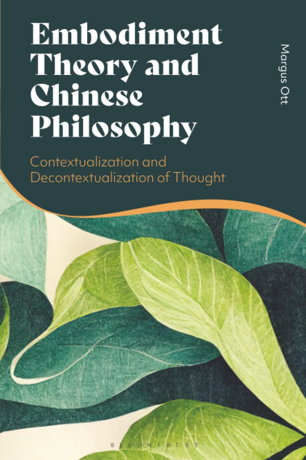 Embodiment Theory and Chinese Philosophy: Contextualization and Decontextualization of Thought