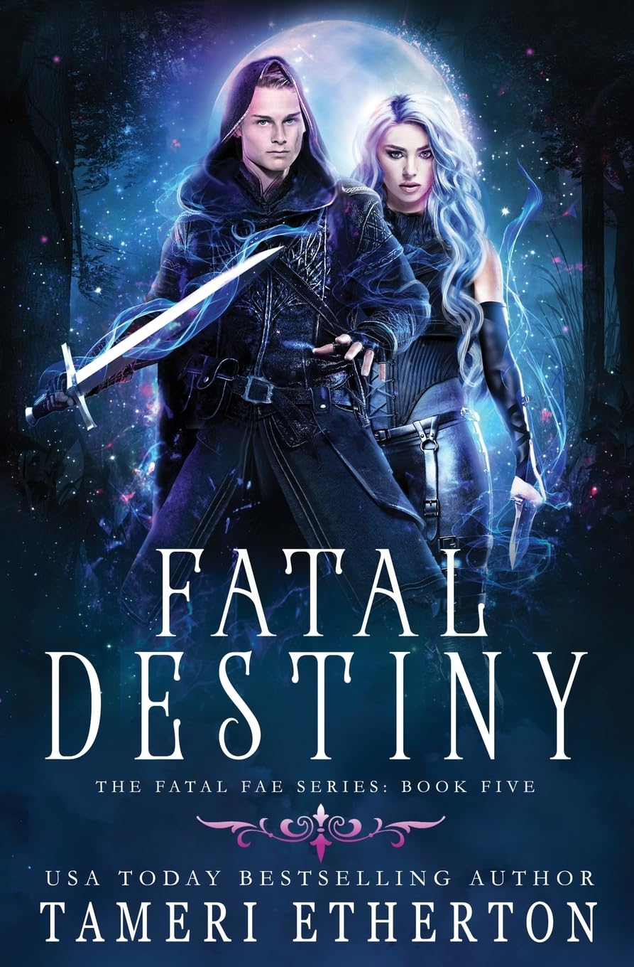 Fatal Destiny: 5 (Fatal Fae)