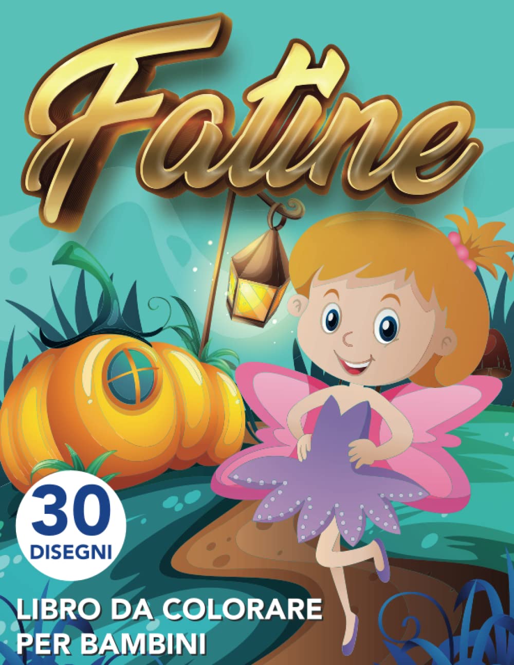FATINE: album da colorare per bambini con tantissimi e grandissimi disegni di fatine per stimolare la fantasia | Formato grande (Kids)