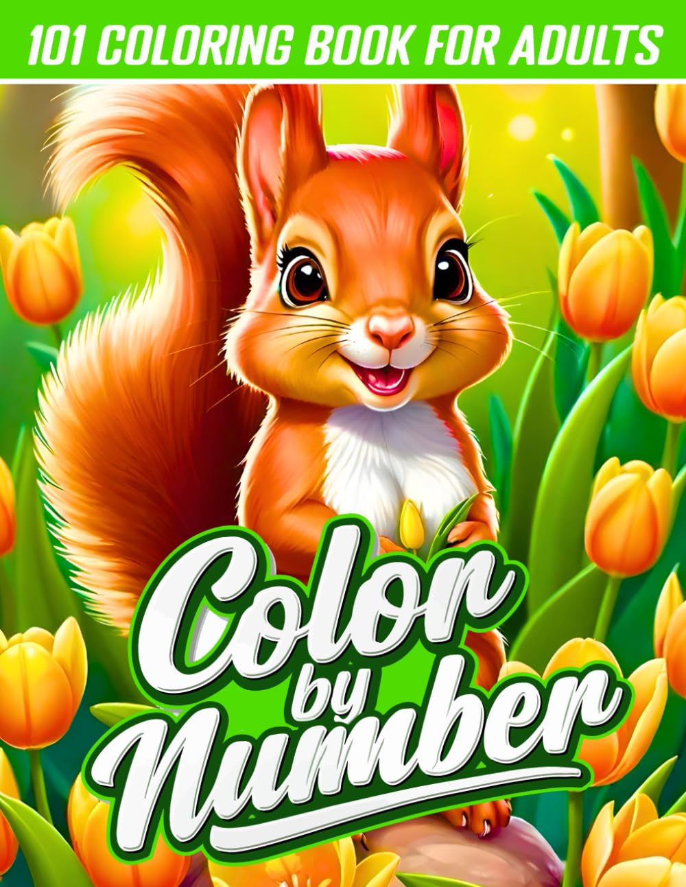 101 Color By Number Coloring Book for Adults: Easy and Large Print Color By Number Coloring Book for Adults with Flowers, Birds, Butterflies, Animals, Landscapes, and More