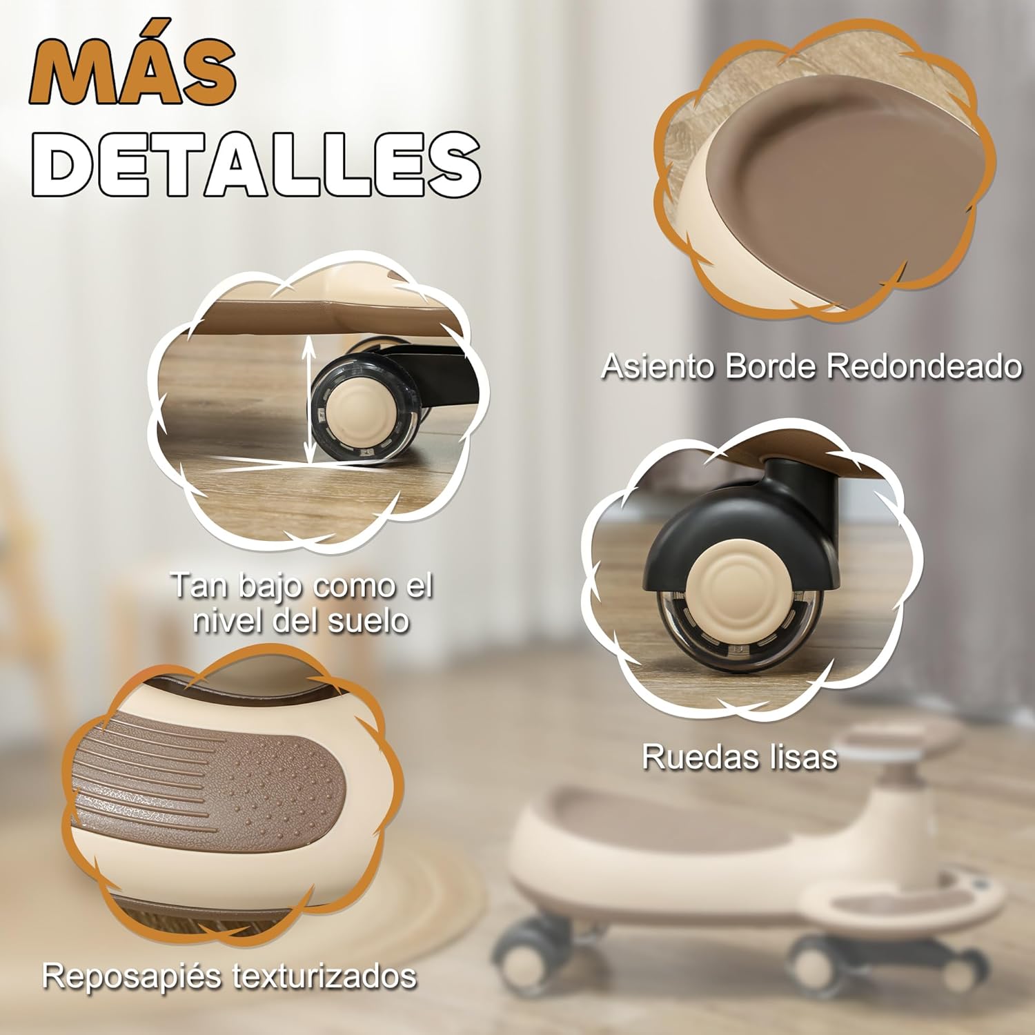 Close-up images highlighting key features: a rounded seat edge, wheels low to the ground, smooth wheels, and textured anti-slip footrests.