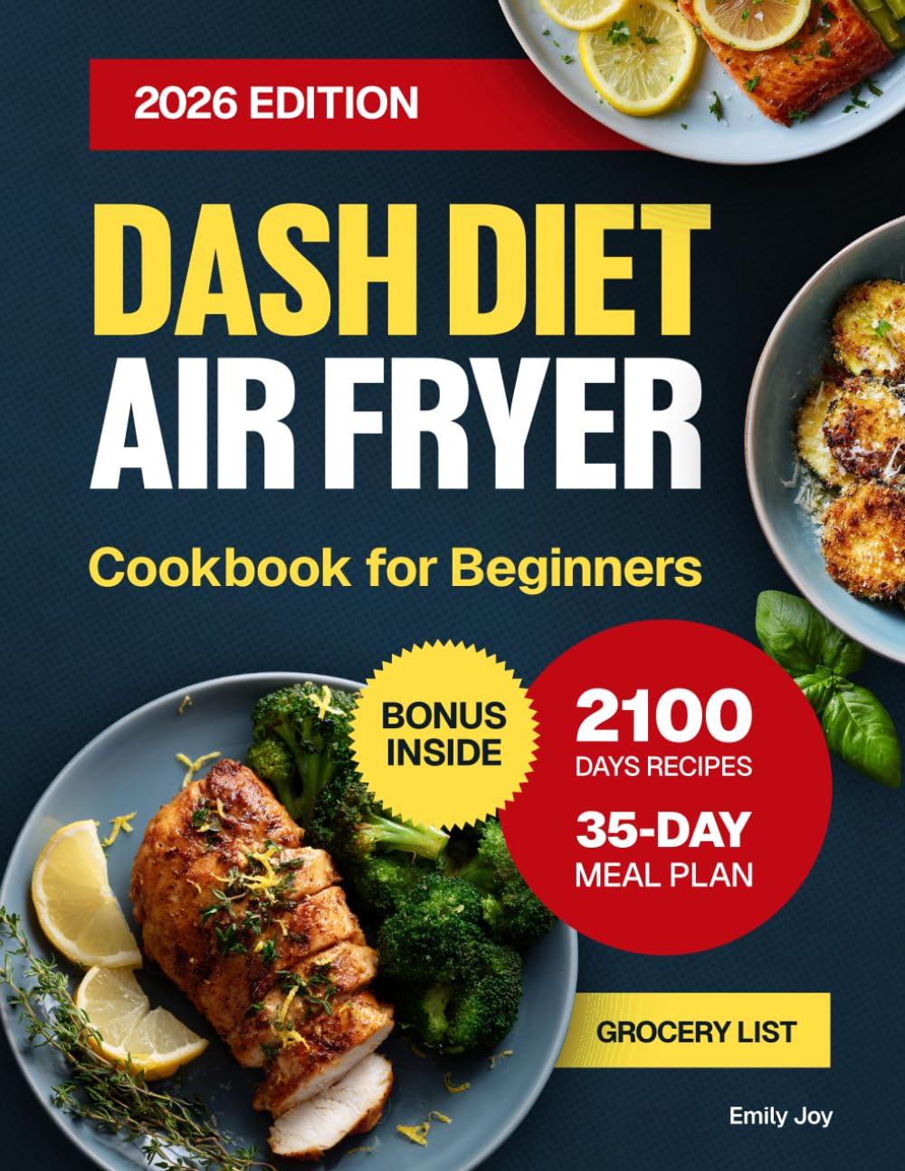 Dash Diet Air Fryer Cookbook for Beginners: 2100 Days of Delicious, Easy-to-Cook and Low Sodium Recipes for Healthy Lifestyle. Includes a 35-Day Meal ... Diet Made Simple: Easy & Delicious Recipes)