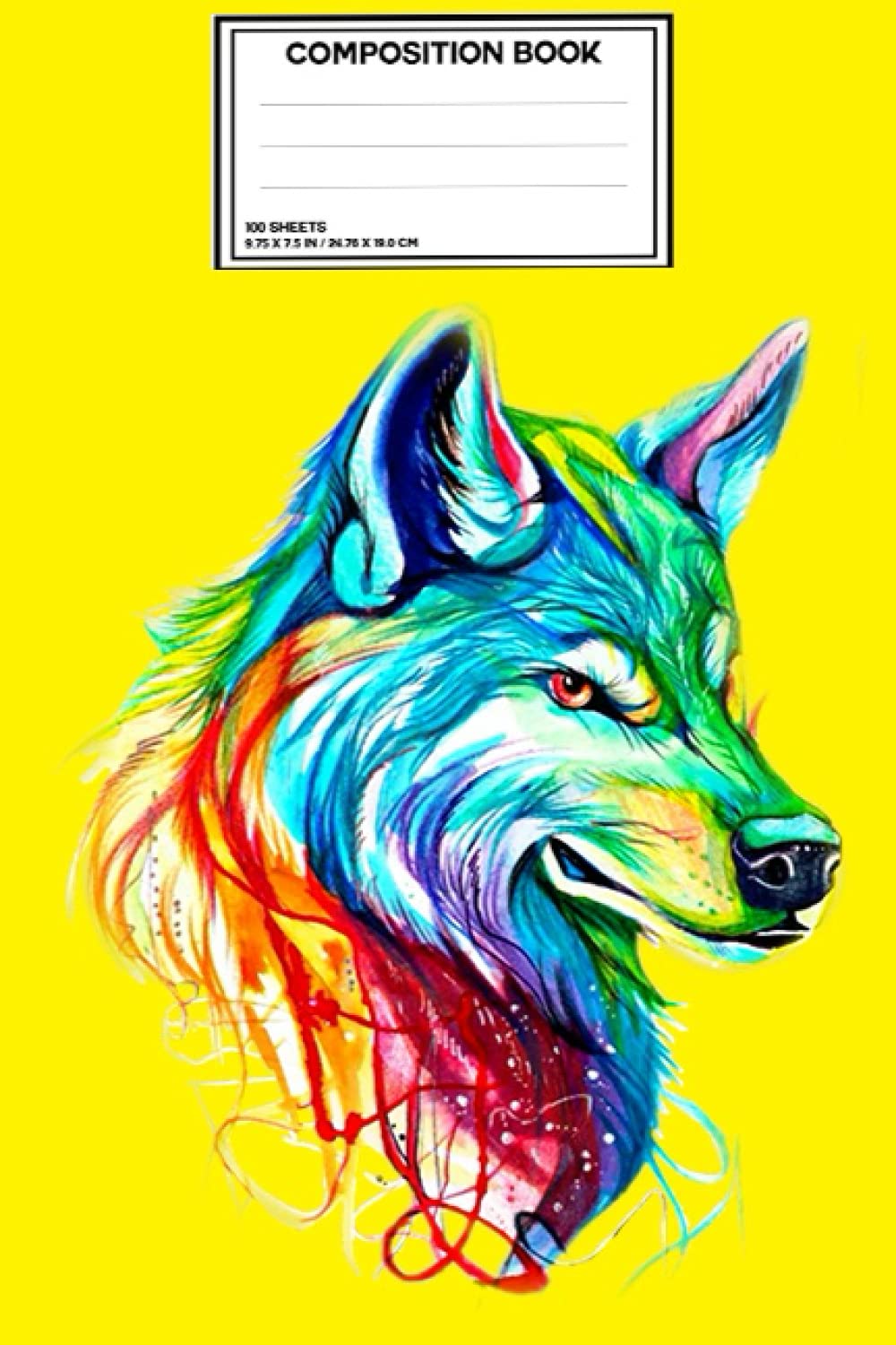 Wolf Notebook Journal: Stunning Composition College Ruled Lined Blank Notebook Perfect for People who love Wolves. Complete with your ... you Organize your Work. Pages are Numbered.