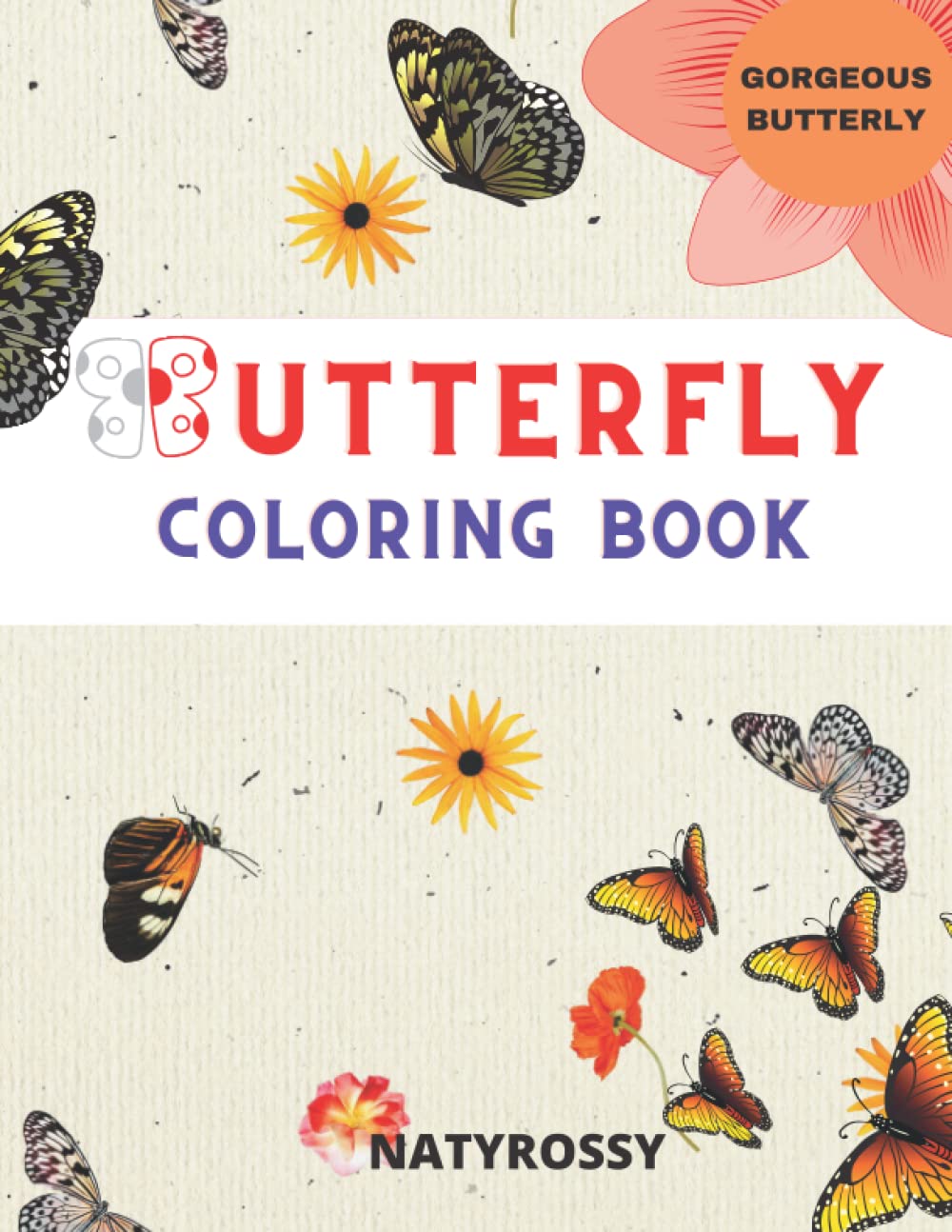 Butterfly coloring book: coloring activities for relaxation and stress relief ! Perfect for teens and grown-ups .