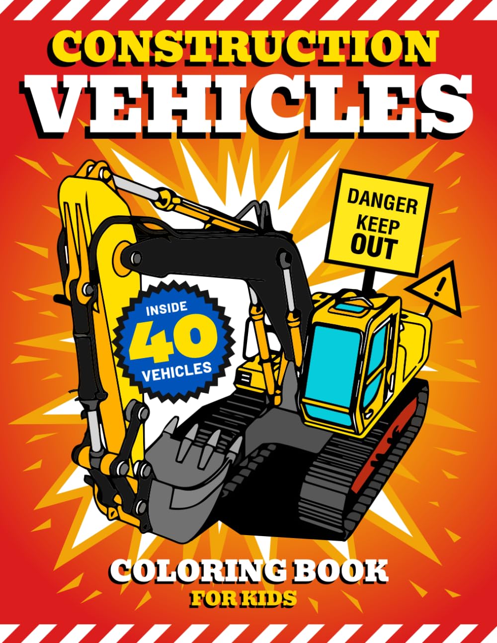 Construction Vehicles Coloring Book For Kids: Big Trucks, Diggers, Excavators, Bulldozers And Dump Trucks For Boys: Fun And Easy Heavy Machinery ... Go Activity Book For Toddlers And Preschool
