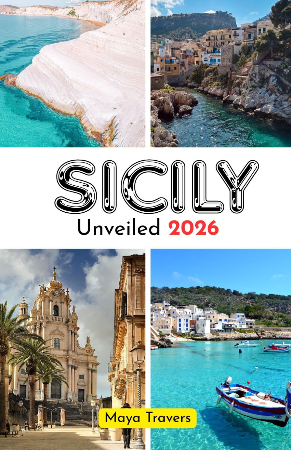 Sicily Unveiled 2026: Discover Hidden Gems, Stunning Beaches, Local Culture, and Adventure