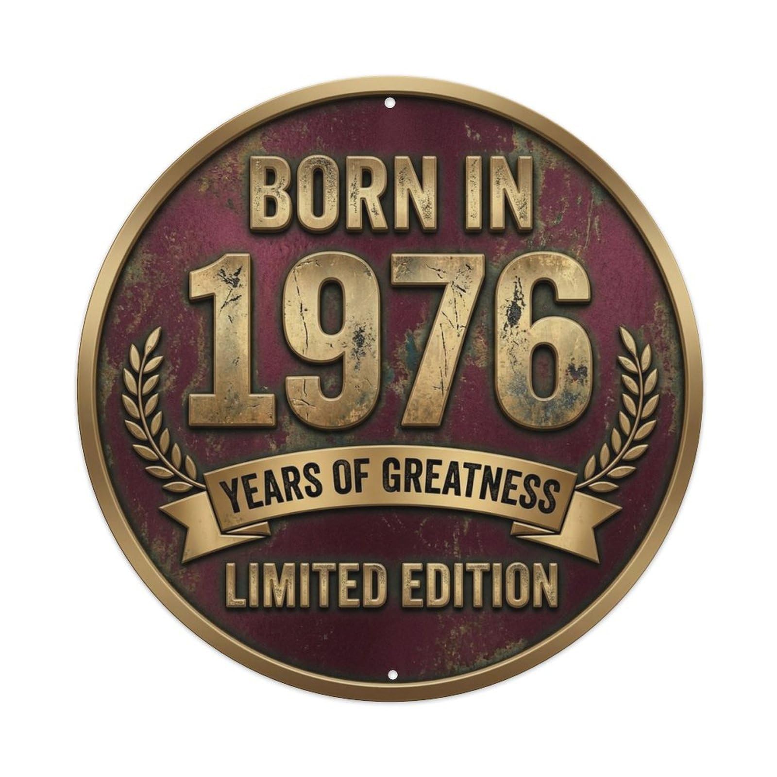 Born In 1976 Years Of Greatness Classic Style Metal Tin Sign