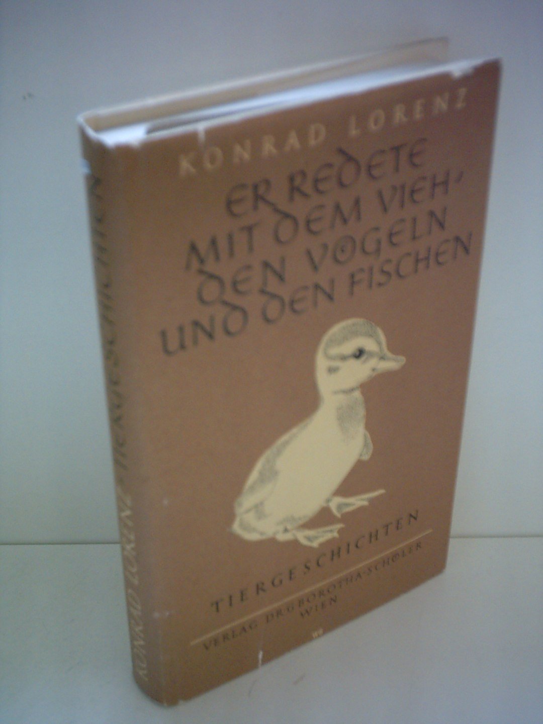 Konrad Lorenz: Er redete mit dem Vieh, den Vögeln und den Fischen - Tiergeschichten