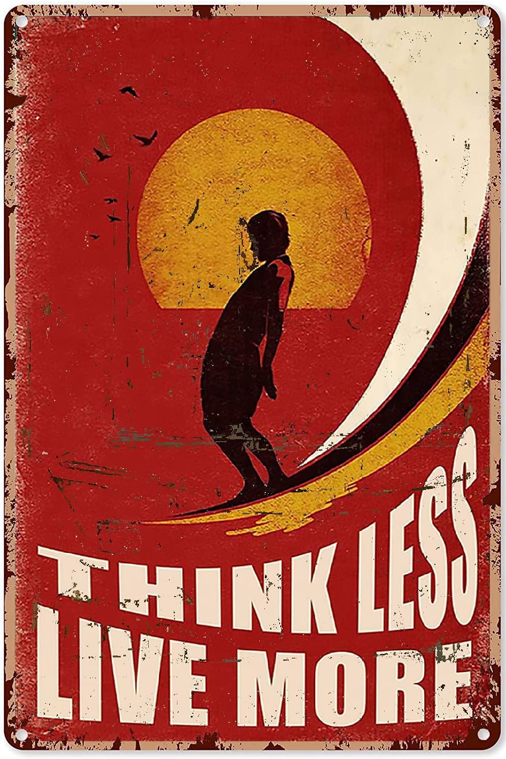 Acdoet Tin-20 Surf Signs Metal Think Less Live More Poster,Surfing Art,Beach Print,Signs For Home,Surf Surfer Surfing Poster Surf Decor For Kids Metal Sign 8X12 Inch