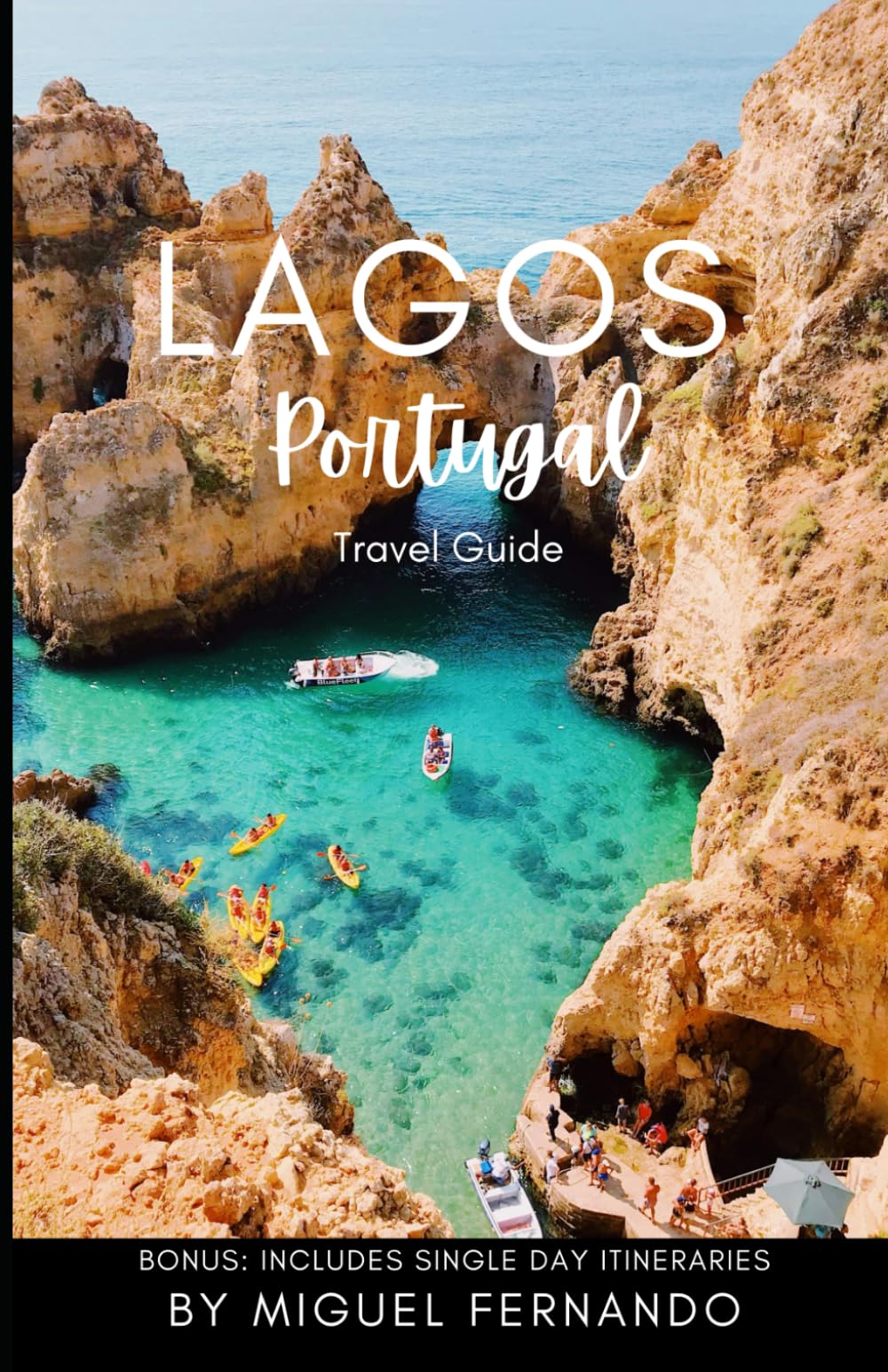 LAGOS PORTUGAL TRAVEL GUIDE