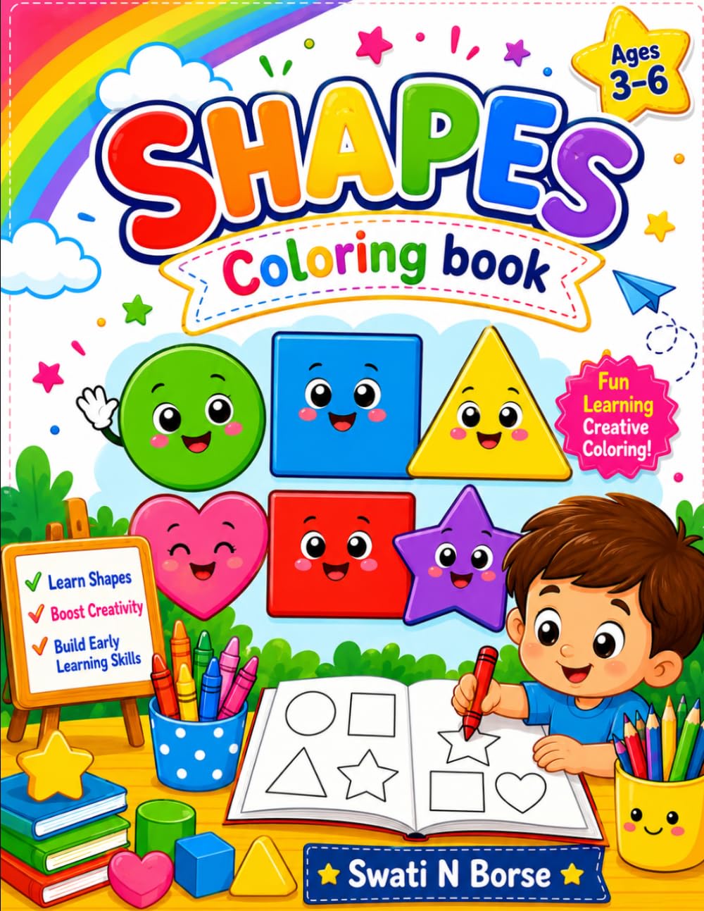 Shapes Coloring Book for Kids Ages 3–6: Fun and Easy Shapes Coloring Pages for Toddlers & Preschoolers | Learn Circles, Squares, Triangles, Stars and More Through Creative Coloring Activities