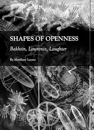 Shapes of Openness: Bakhtin, Lawrence, Laughter book cover