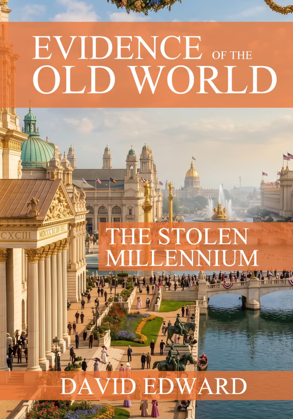 Evidence of the Old World Two: The Stolen Millennium