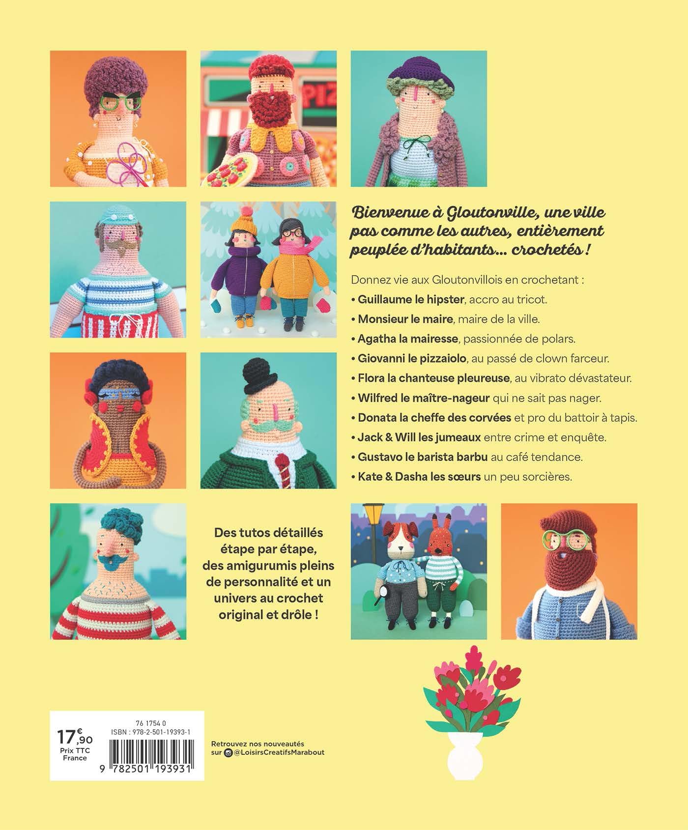Bienvenue à Gloutonville: 12 personnages fantaisie à crocheter: 31623