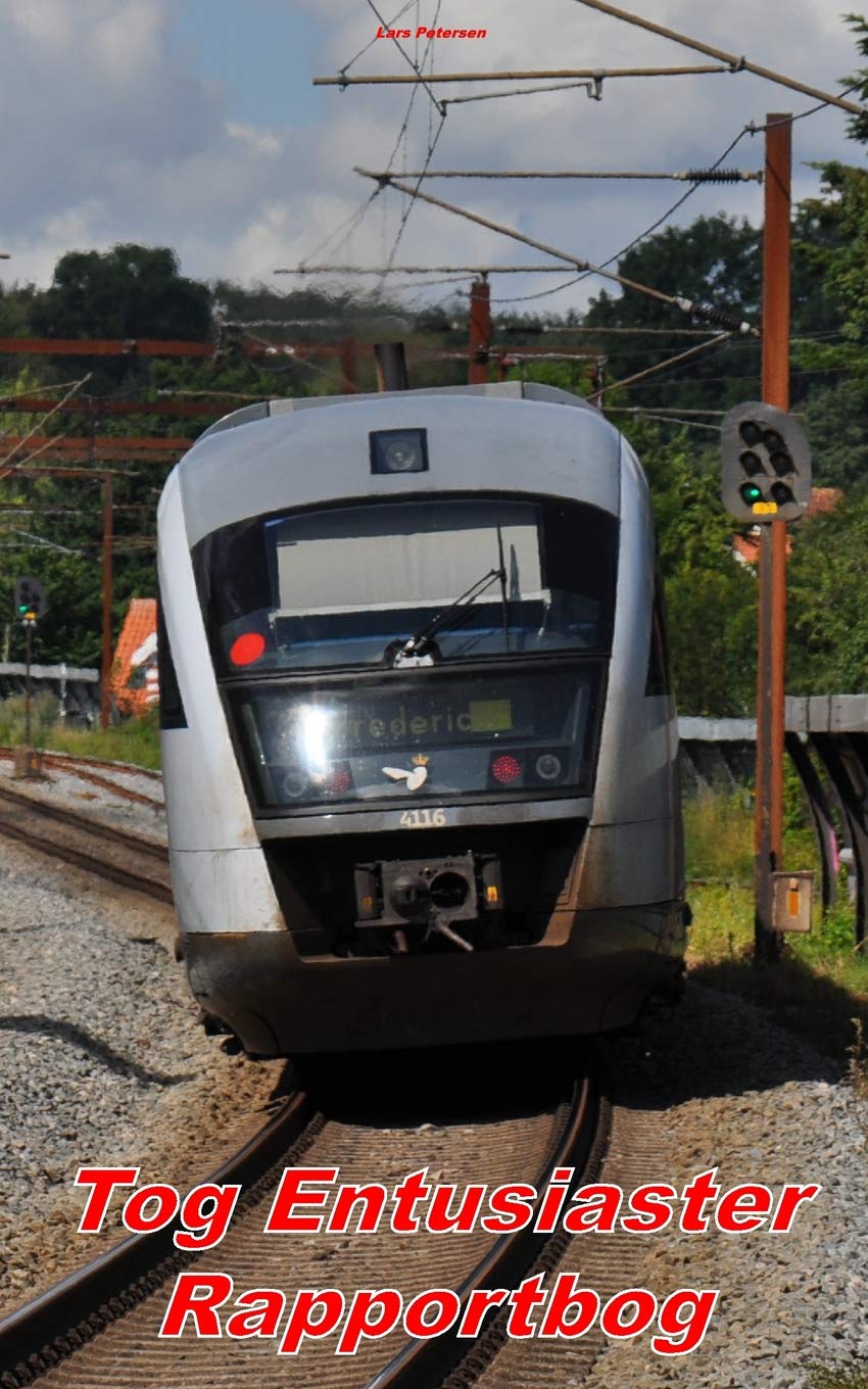 Tog Entusiaster Rapportbog (Danish Edition)