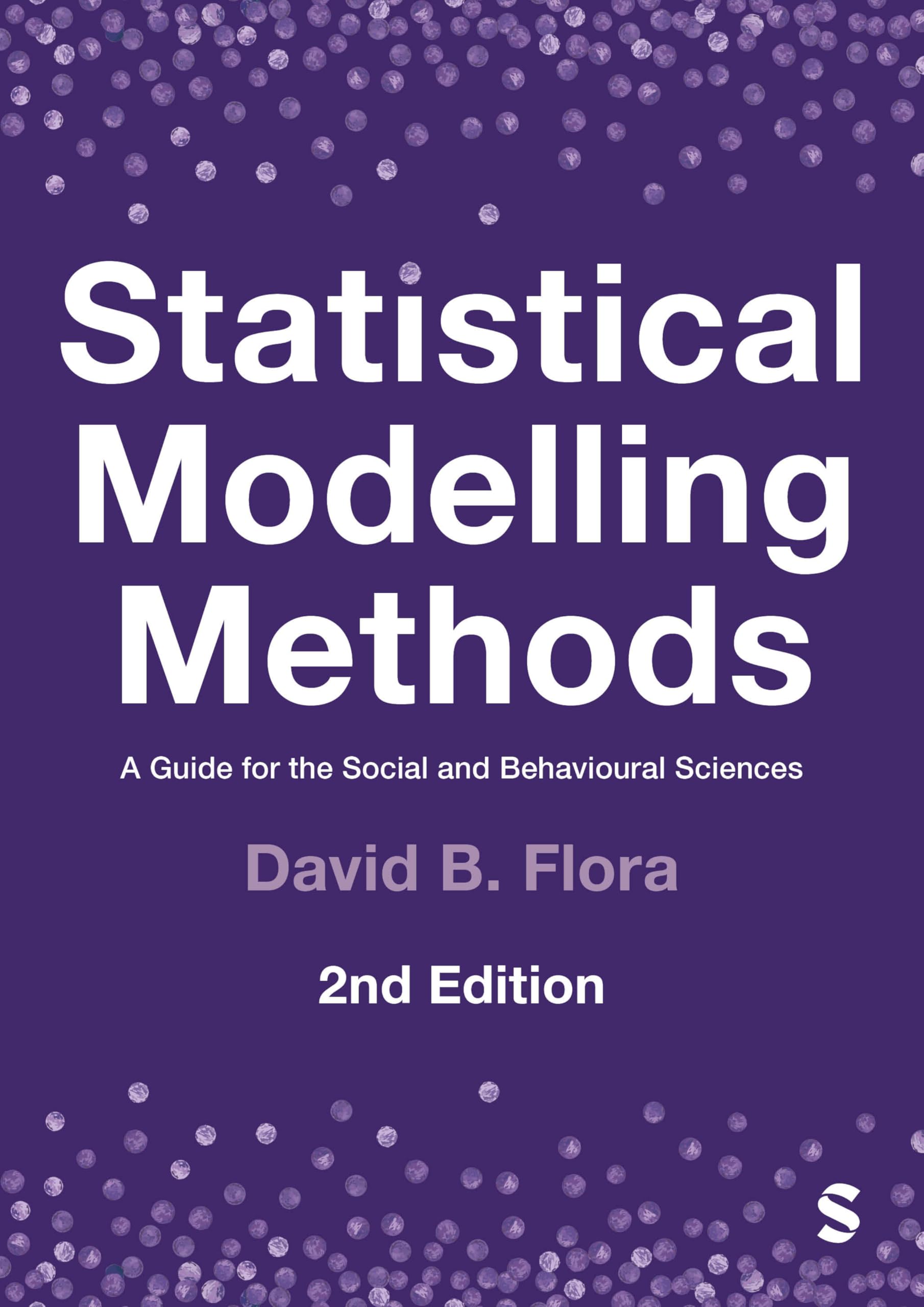 Statistical Modelling Methods: A Guide for the Social and Behavioural Sciences (English Edition)