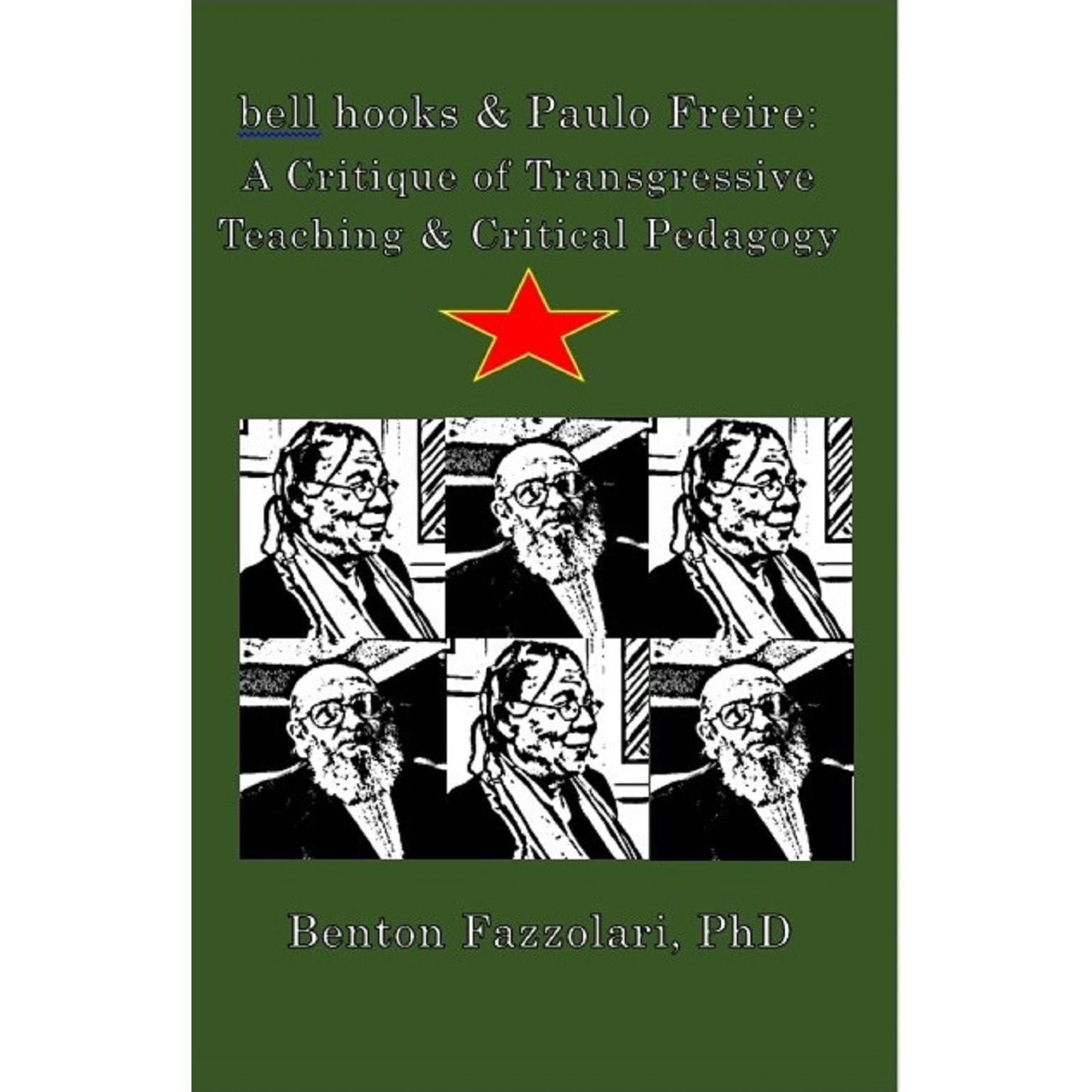 bell hooks & Paulo Freire: A Critique of Transgressive Teaching & Critical Pedagogy