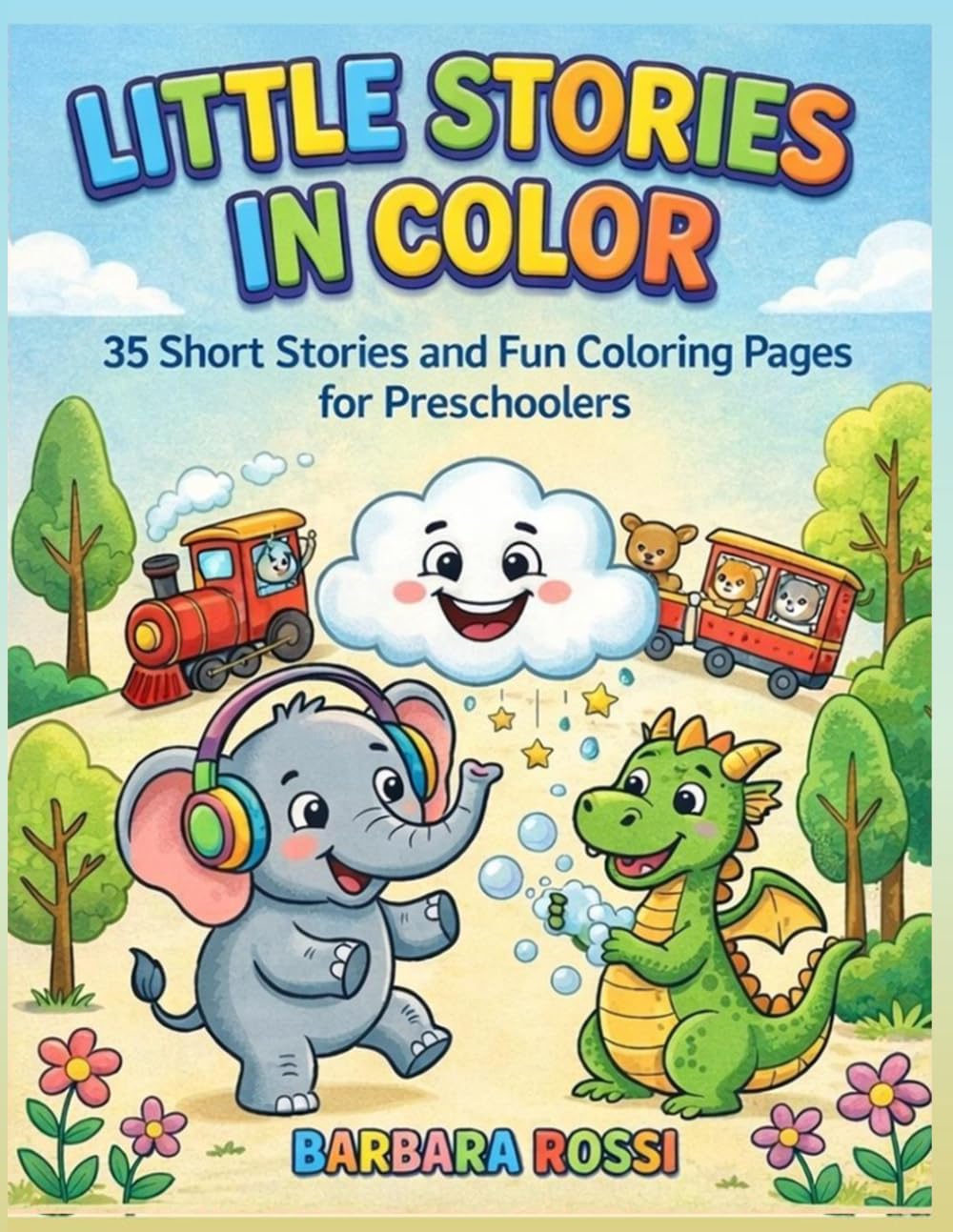 LITTLE STORIES IN COLOR: 35 Short and fun coloring pages for preschoolers