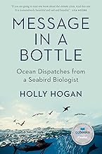 Message in a Bottle: Ocean Dispatches from a Seabird Biologist