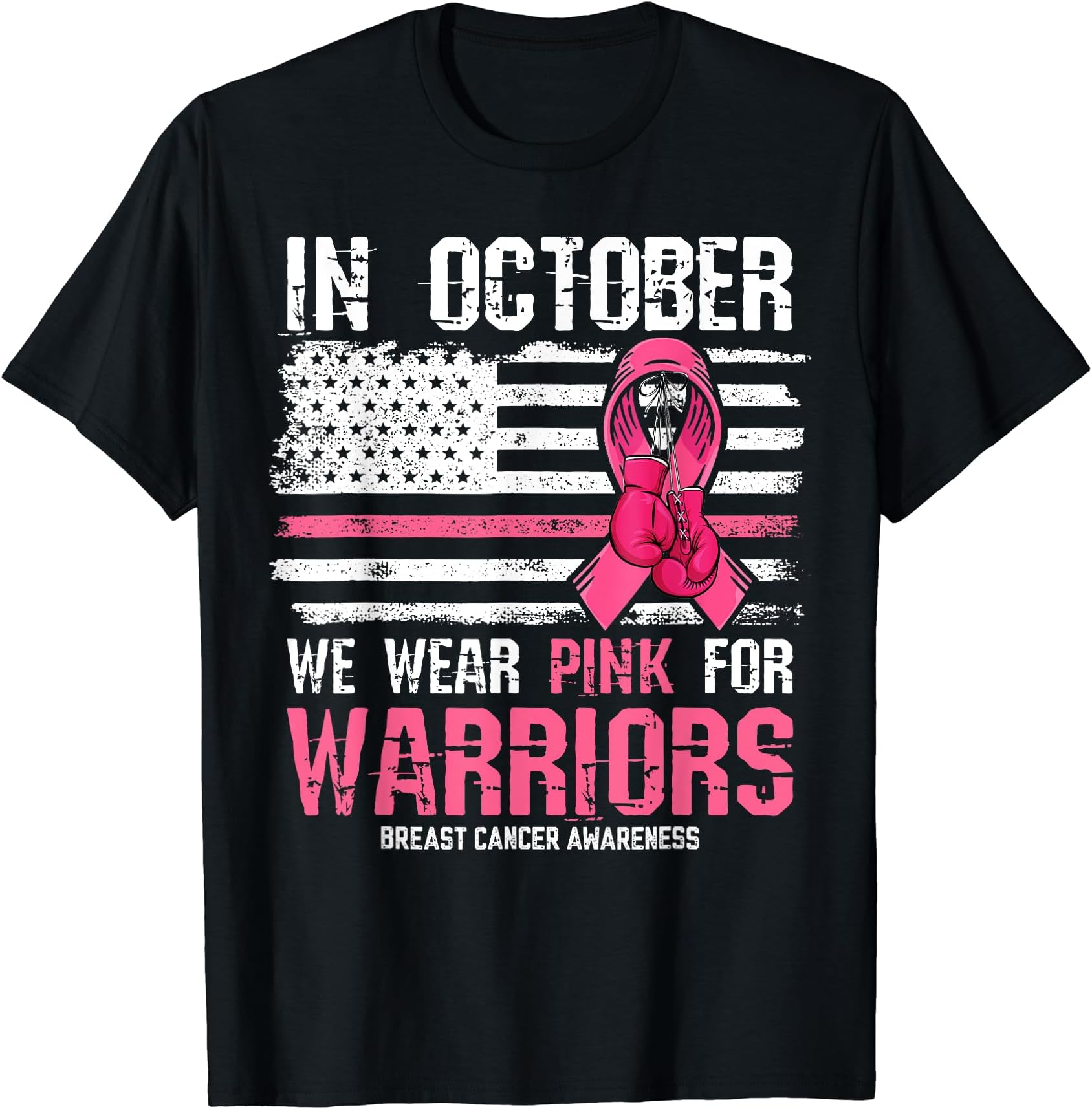 Breast Cancer AwarenessIn October We Wear Pink For Warriors Breast Cancer Awareness T-ShirtOEKO-TEX STANDARD 100