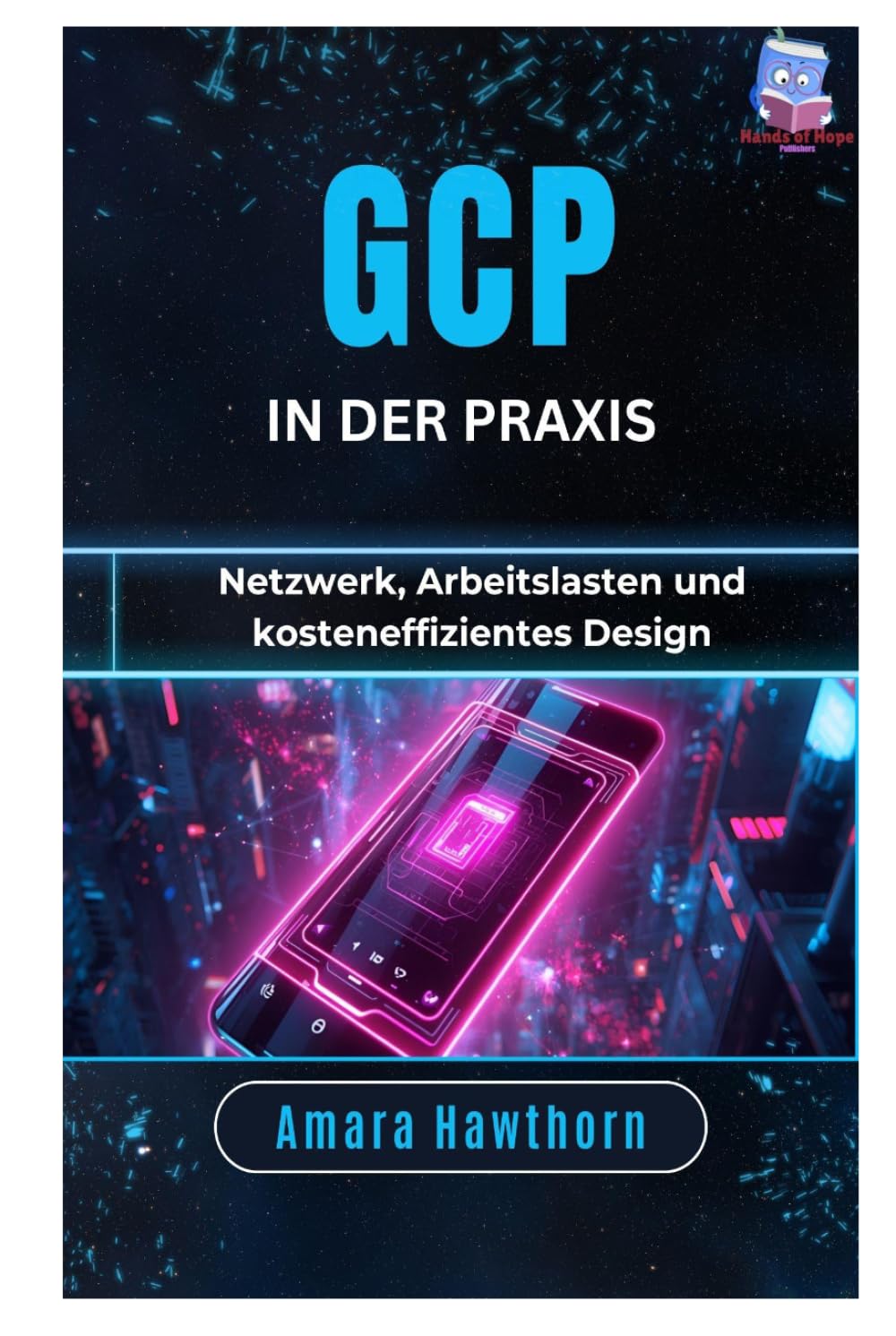 GCP in der Praxis: Netzwerk, Arbeitslasten und kosteneffizientes Design