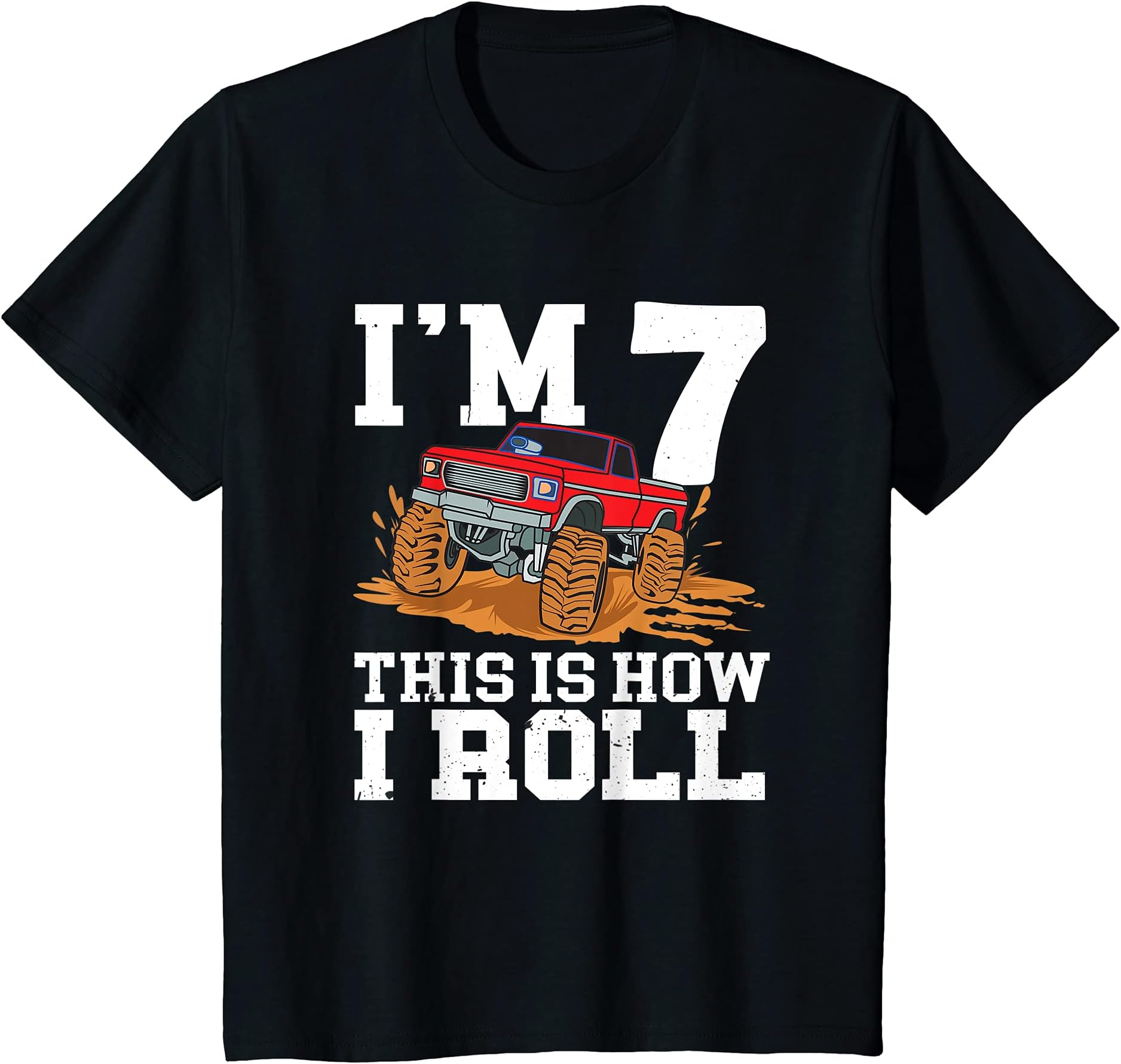 Kids I'm 7 this is how i roll, Your Monster Truck 7th Birthday T-Shirt