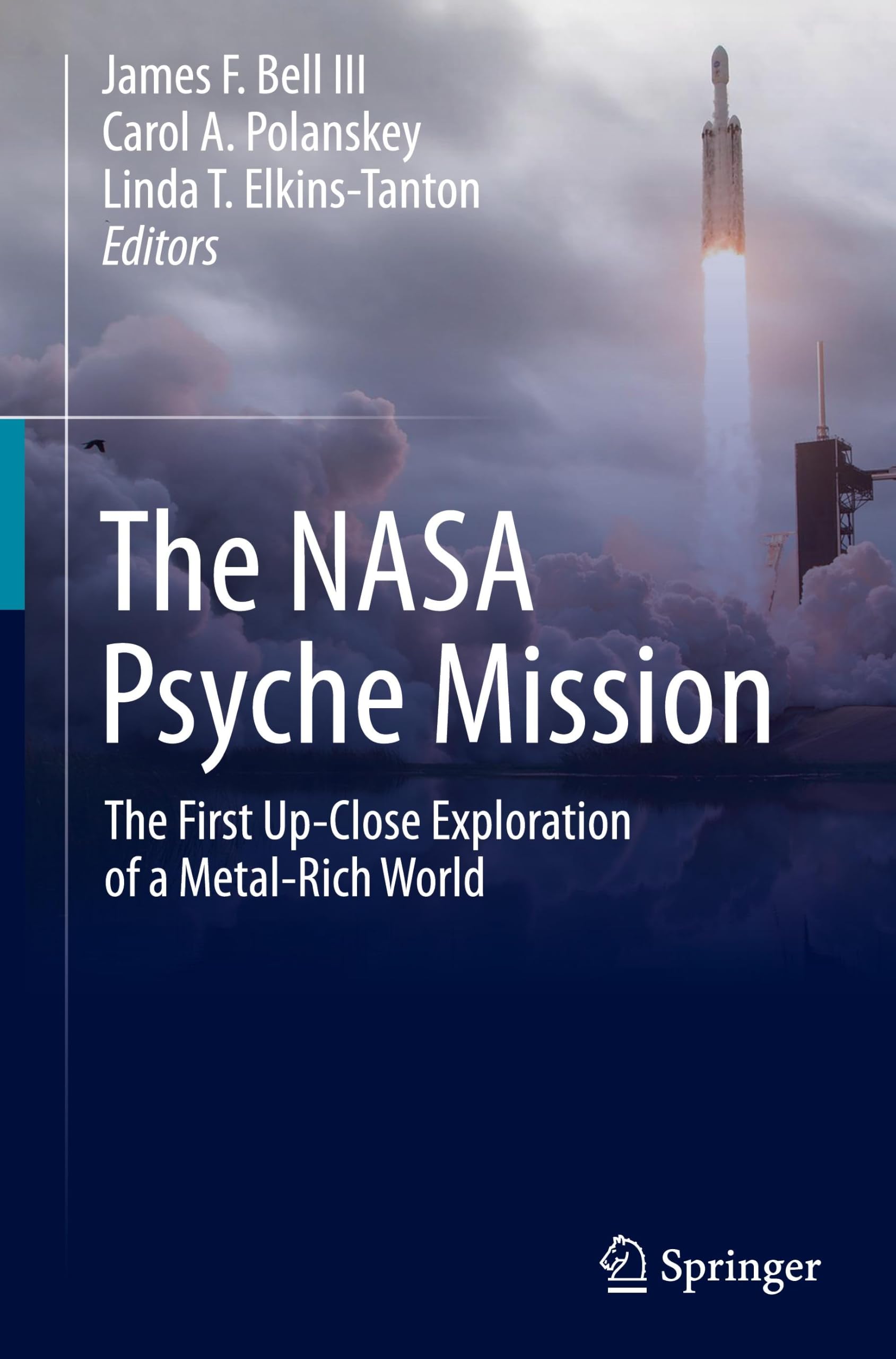 The NASA Psyche Mission: The First Up-Close Exploration of a Metal-Rich World
