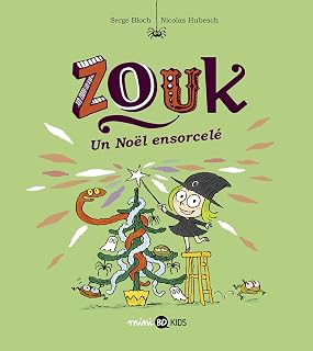 Zouk, Tome 14: Un Noël ensorcelé (French Edition)