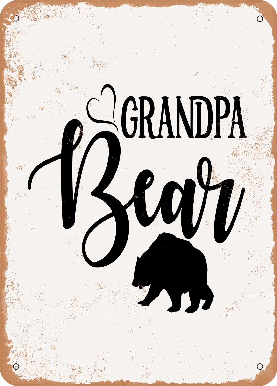 Metal Sign - Grandpa Bear - Vintage Rusty Look home decor