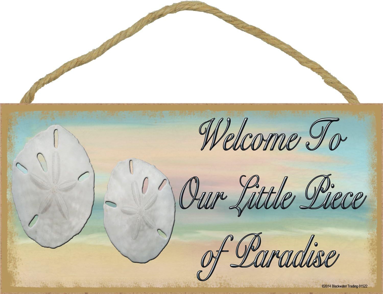 Blackwater Trading Sand Dollar Welcome To Our Little Piece Of Paradise Beach Sign Plaque 5"x10"