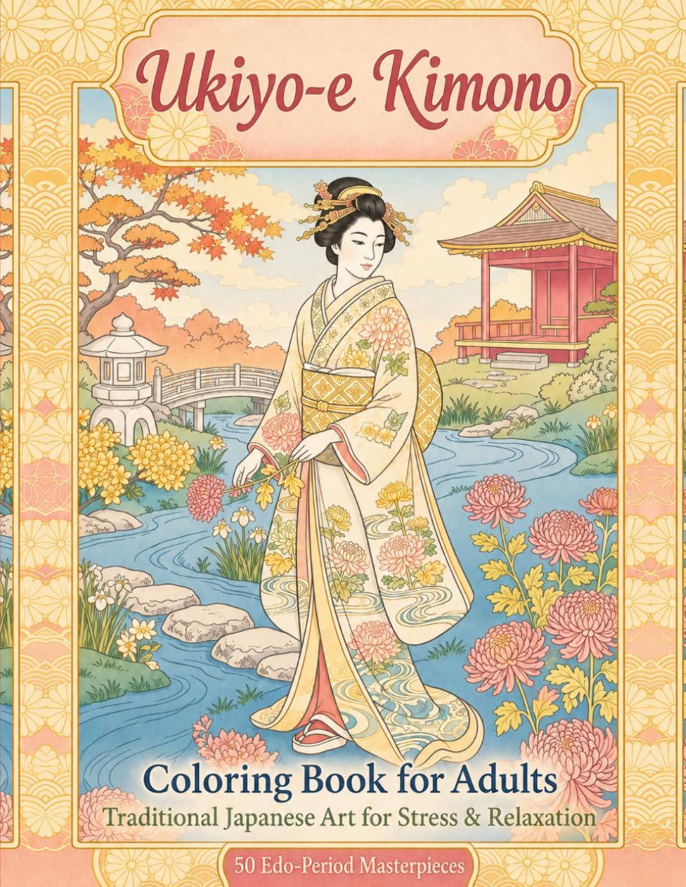 Floating World Japanese Prints Coloring Book: 50 Beautiful Ukiyo-e Kimono Designs for Adults, Teens and Japanese Art Lovers