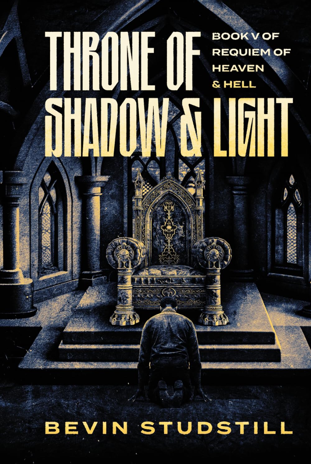 Throne of Shadow & Light (Requiem of Heaven and Hell)