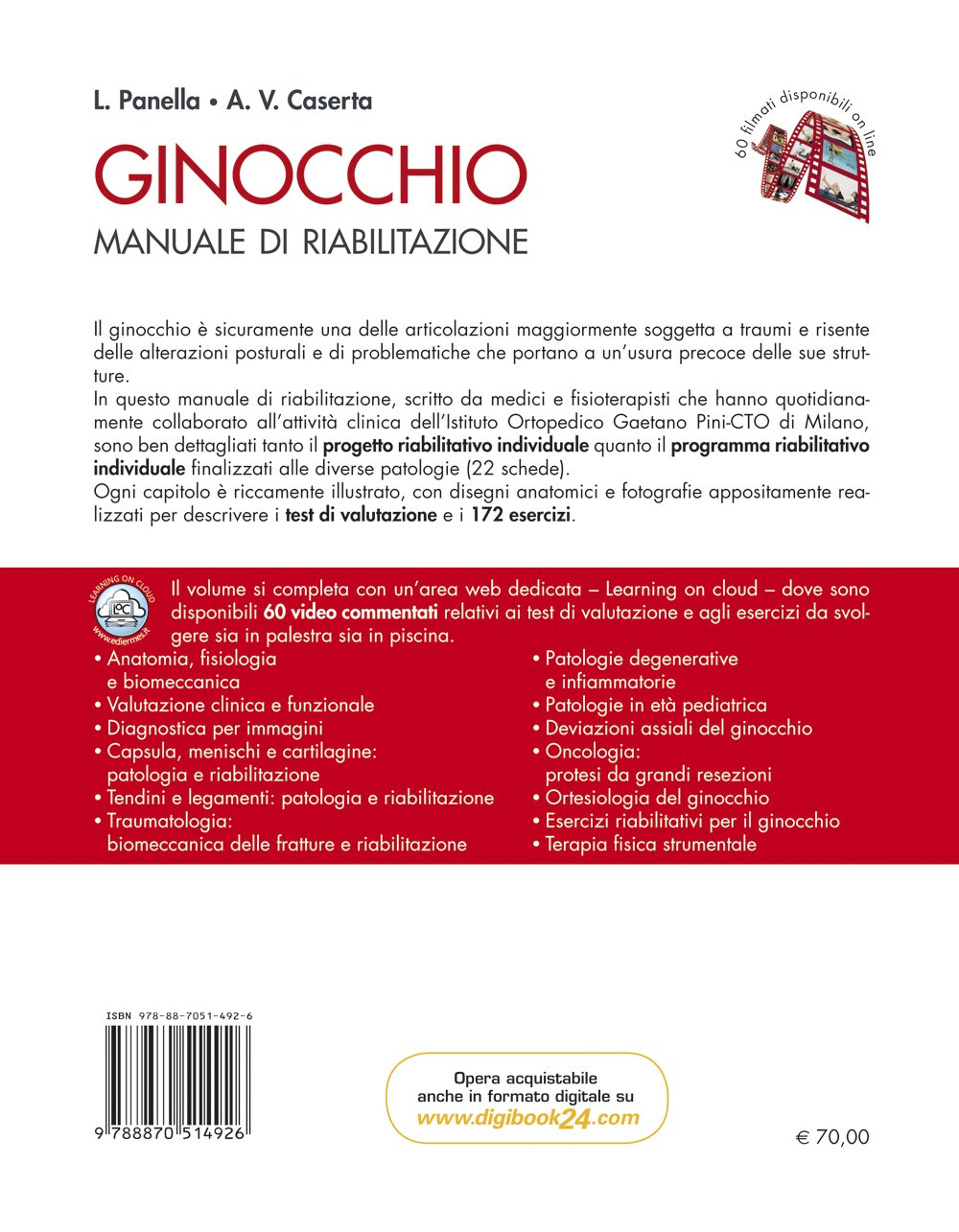 Ginocchio. Manuale di riabilitazione. Ediz. illustrata