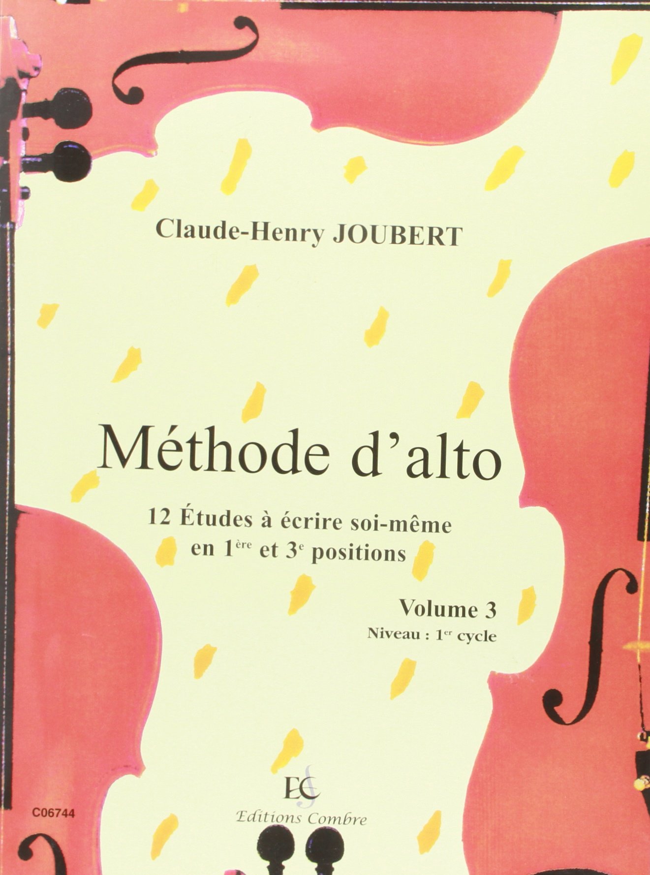 Méthode d'alto Vol.3 : 12 études en 1ere et 3e positions (French Edition)