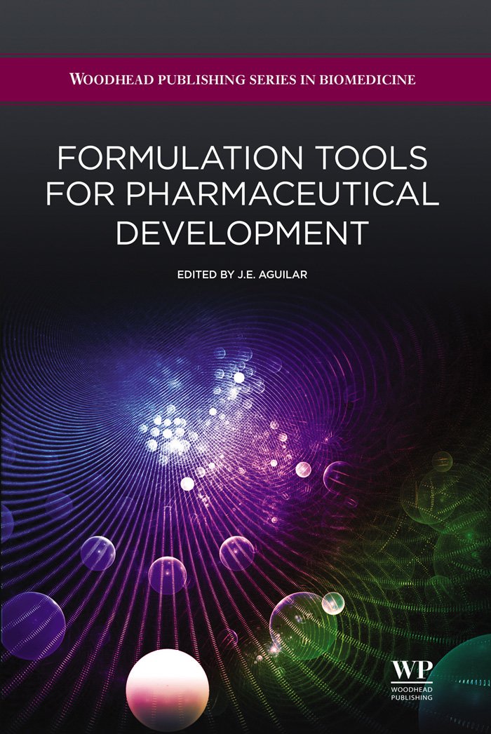 Formulation Tools for Pharmaceutical Development (Woodhead Publishing Series in Biomedicine Book 44)