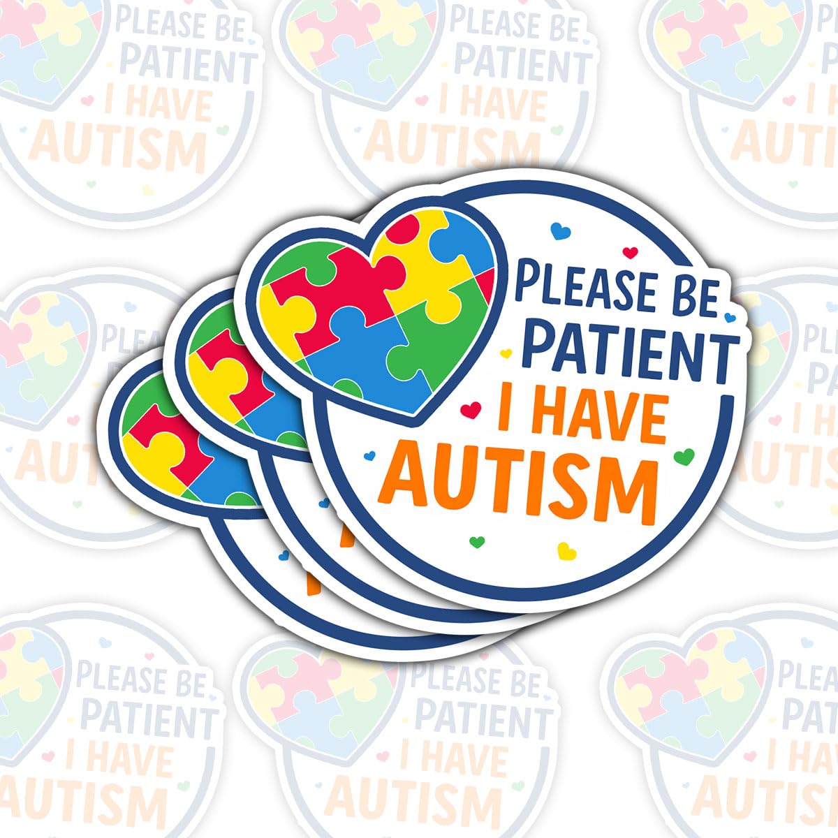 Sticker vinyle Please Be Patient I Have Autism haute résistance lot de 3