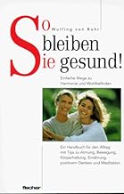 So bleiben Sie gesund