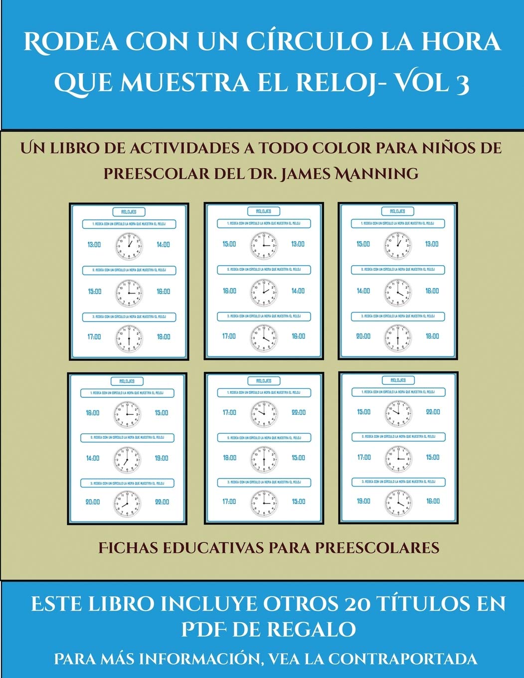 Fichas educativas para preescolares (Rodea con un círculo la hora que muestra el reloj- Vol 3): Este libro contiene 30 fichas con actividades a todo color para niños de 5 a 6 años (42)