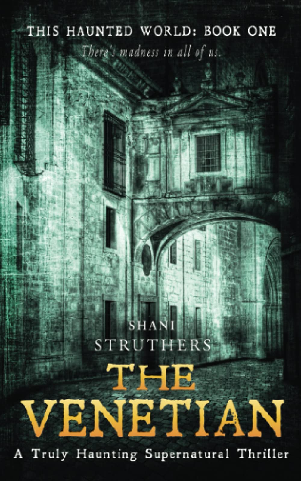 The Venetian: This Haunted World: Book 1