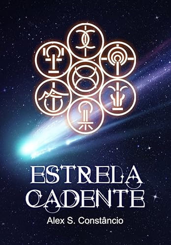Estrela Cadente (Odisseia dos Sete Planetas Livro 1)