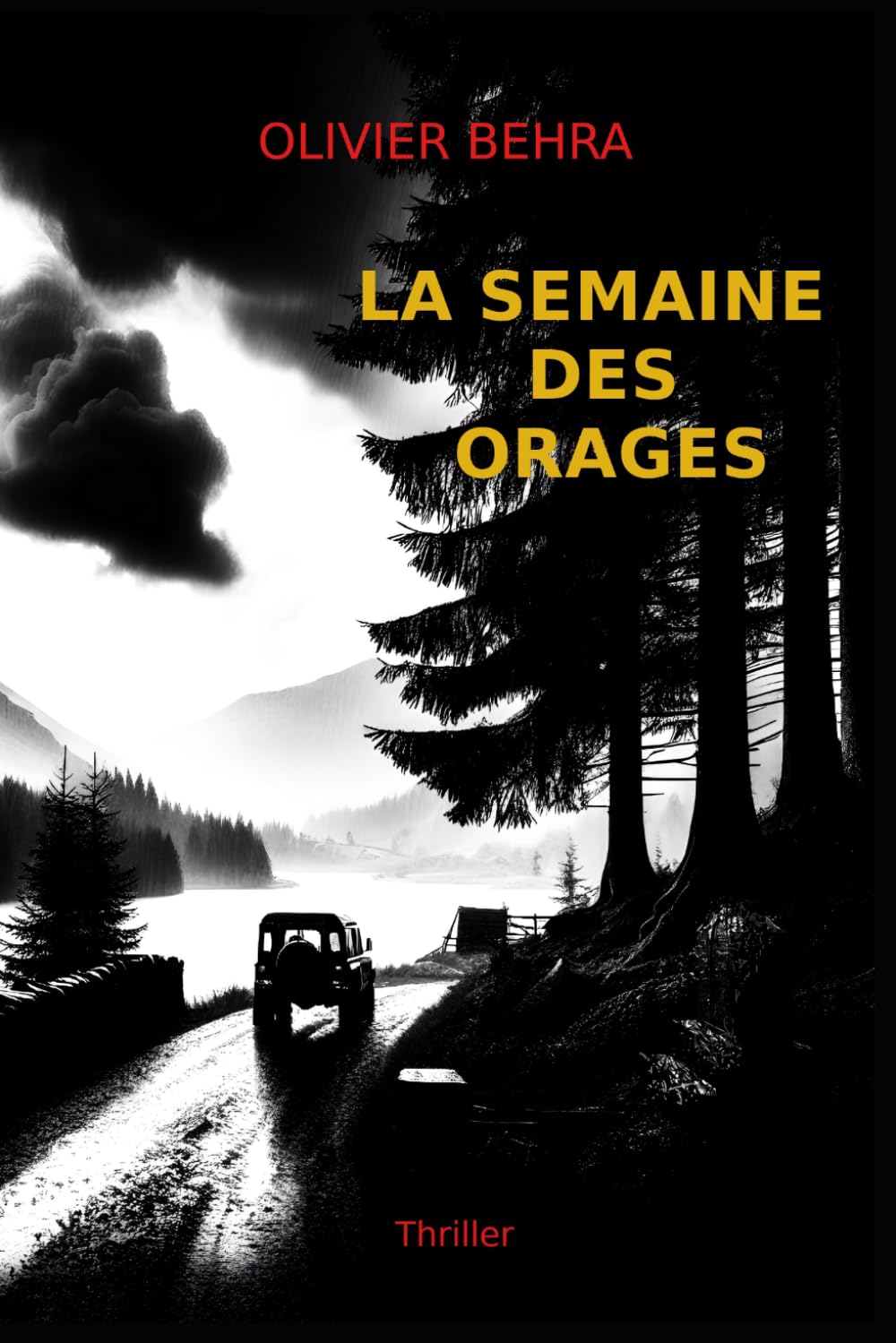 LA SEMAINE DES ORAGES