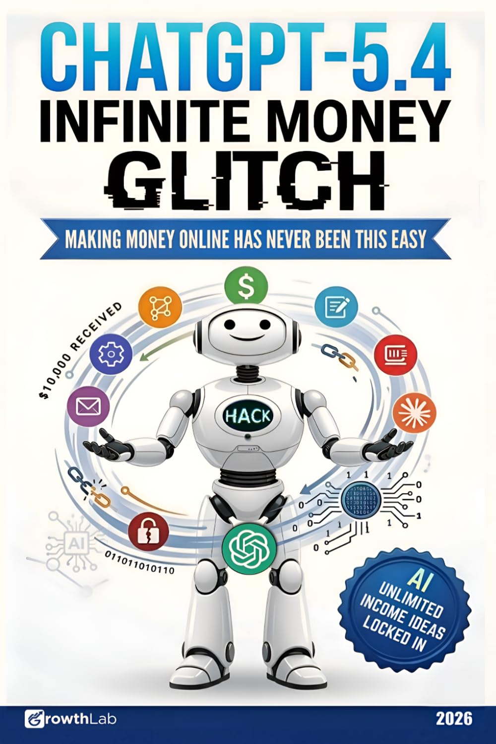 CHATGPT-5.4 INFINITE MONEY GLITCH: Making Money Online Is Easier Than You Think | Make money with AI and ChatGPT 2026